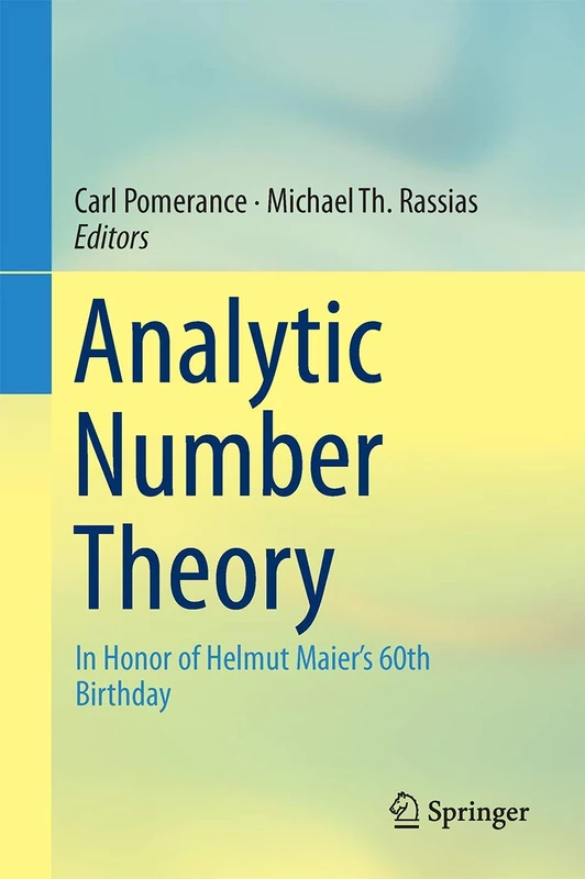 Analytic Number Theory: In Honor of Helmut Maier’s 60th Birthday