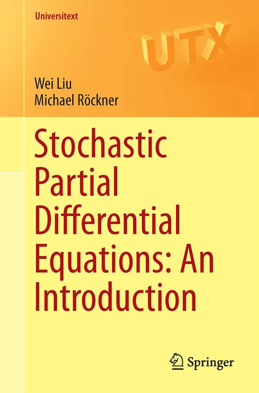 Stochastic Partial Differential Equations: An Introduction (Universitext)