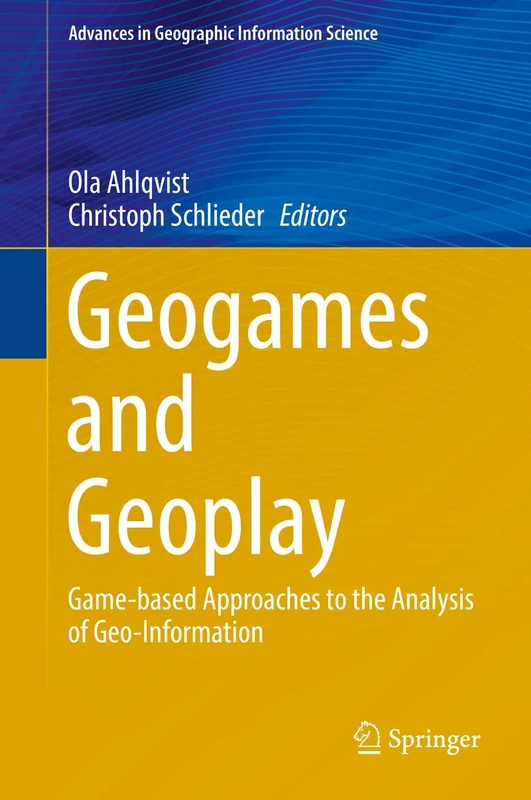 Springer Geogames and Geoplay - GIS Analysis Book