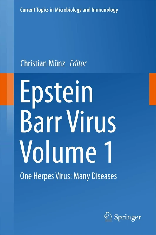 Springer Epstein Barr Virus Vol 1 - Microbiology & Immunology