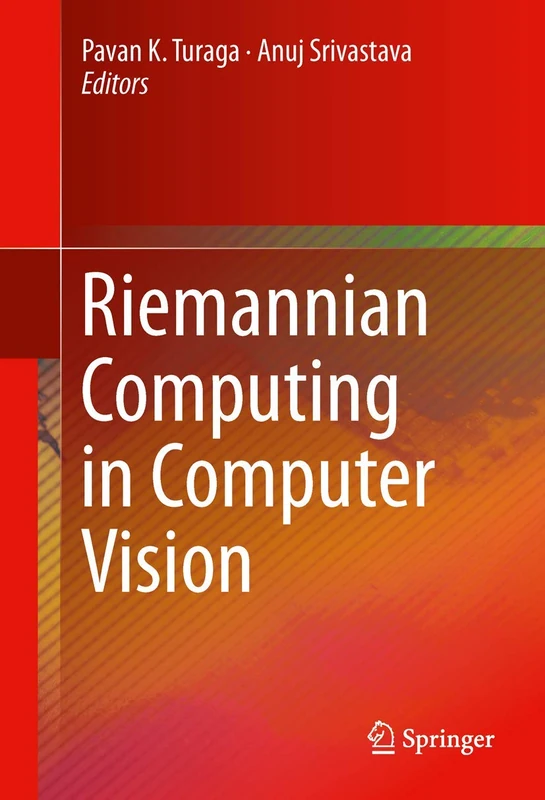 Springer - Riemannian Computing in Computer Vision Book