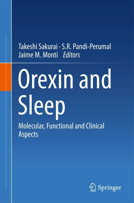 Springer - Orexin and Sleep: Molecular, Functional, Clinical