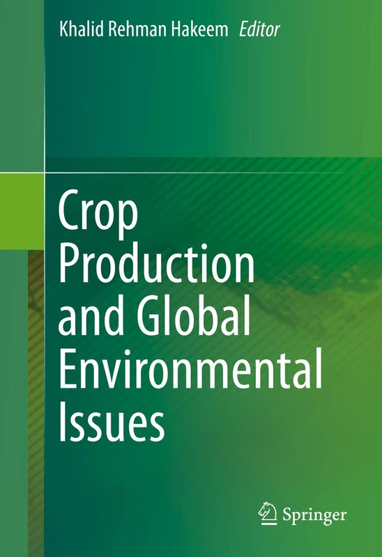 Springer - Crop Production and Global Environmental Issues