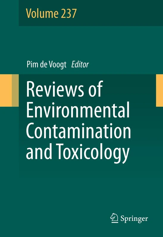 Reviews of Environmental Contamination and Toxicology Volume 237