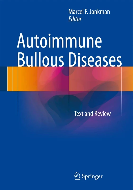Springer Autoimmune Bullous Diseases: Text and Review Book
