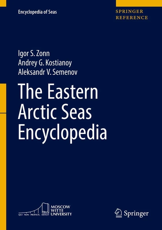 The Eastern Arctic Seas Encyclopedia (Encyclopedia of Seas)