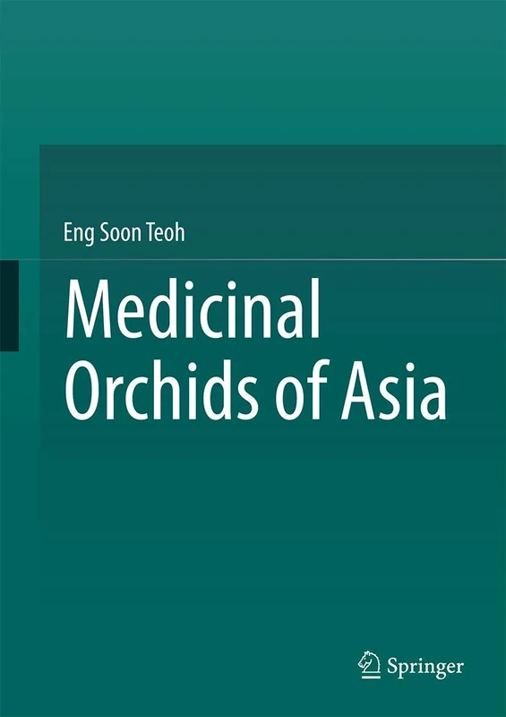 Medicinal Orchids of Asia