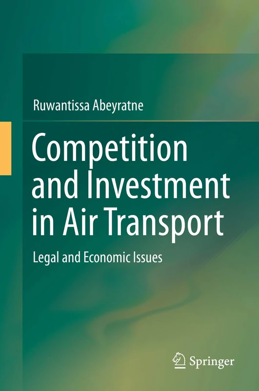 Competition and Investment in Air Transport: Legal and Economic Issues - Image 1