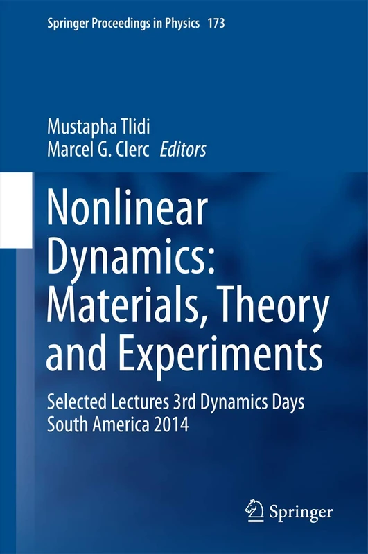 Springer Nonlinear Dynamics: Materials, Theory and Experiments