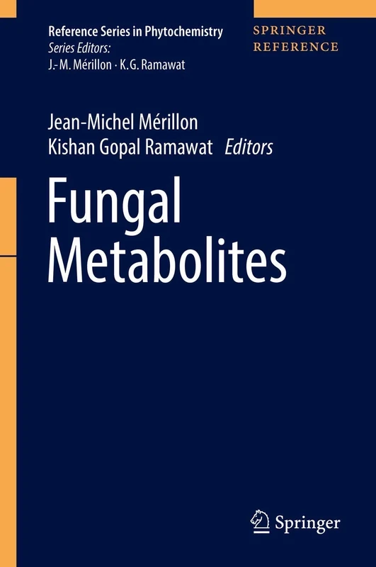 Fungal Metabolites (Reference Series in Phytochemistry)