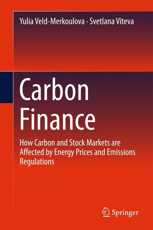 Carbon Finance: How Carbon and Stock Markets are affected by Energy Prices and Emissions Regulations