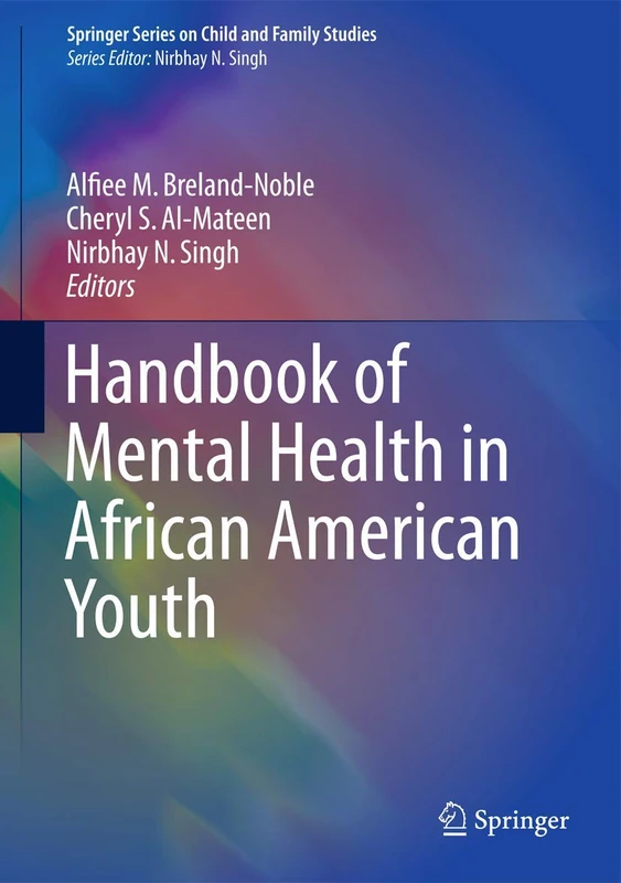Handbook of Mental Health in African American Youth (Springer Series on Child and Family Studies)