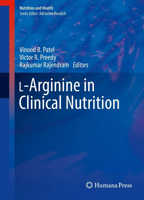 L-Arginine in Clinical Nutrition: Cellular Processes and Metabolism (Nutrition and Health)