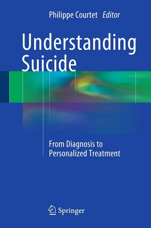 Understanding Suicide: From Diagnosis to Personalized Treatment