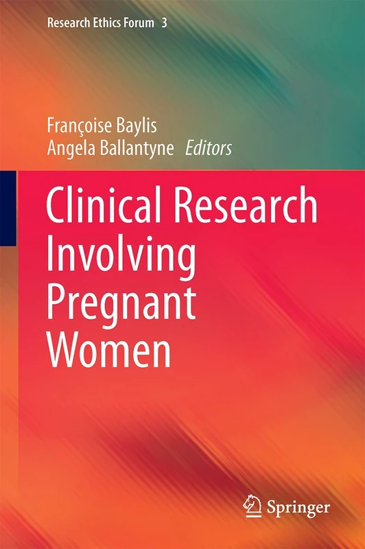 Springer Clinical Research Involving Pregnant Women - Vol 3