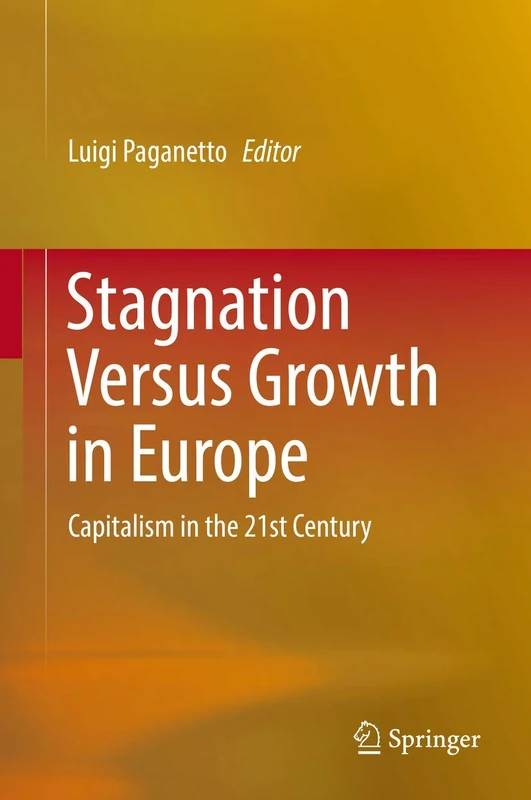 Springer - Stagnation Versus Growth in Europe: Capitalism Book