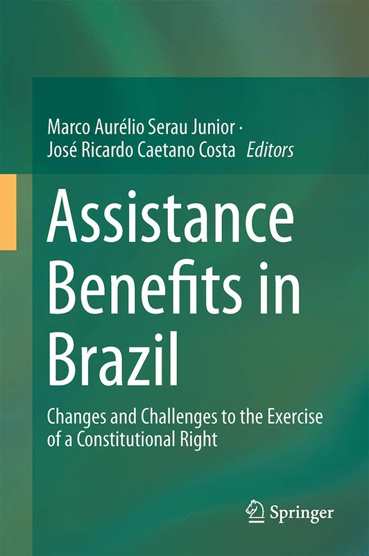 Assistance Benefits in Brazil: Changes and Challenges to the Exercise of a Constitutional Right - Image 1