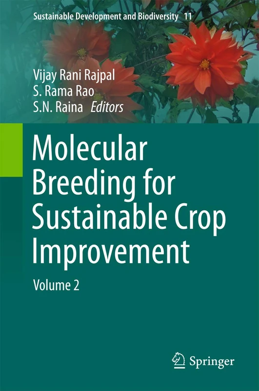 Molecular Breeding for Sustainable Crop Improvement: Volume 2: 11 (Sustainable Development and Biodiversity, 11)