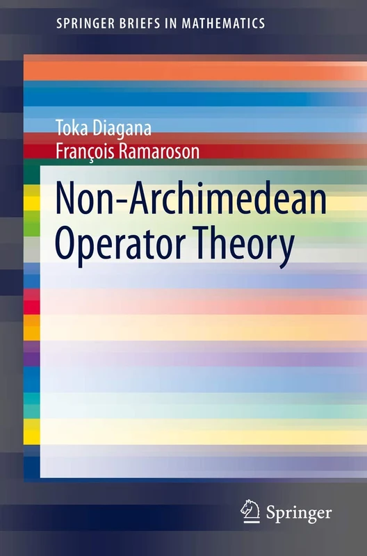 Non-Archimedean Operator Theory (SpringerBriefs in Mathematics)