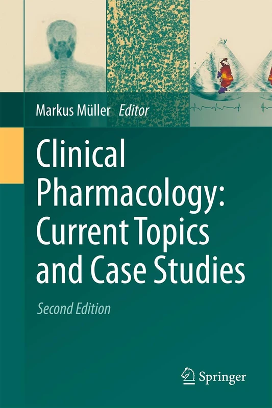 Springer Clinical Pharmacology: Current Topics and Case Studies
