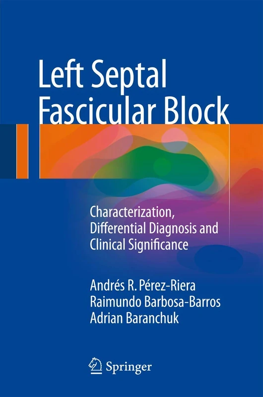 Left Septal Fascicular Block: Characterization, Differential Diagnosis and Clinical Significance - Image 1
