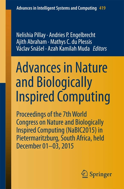 Springer Advances in Nature and Biologically Inspired Computing