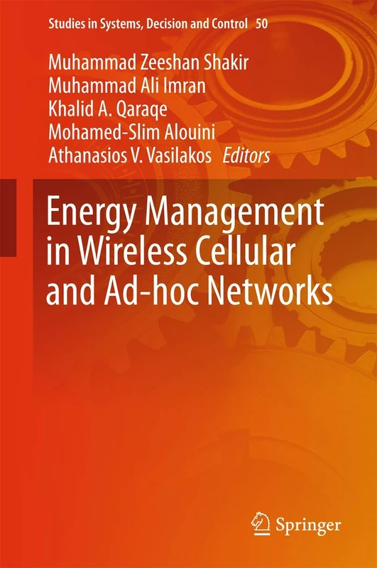 Energy Management in Wireless Cellular and Ad-hoc Networks: 50 (Studies in Systems, Decision and Control, 50)