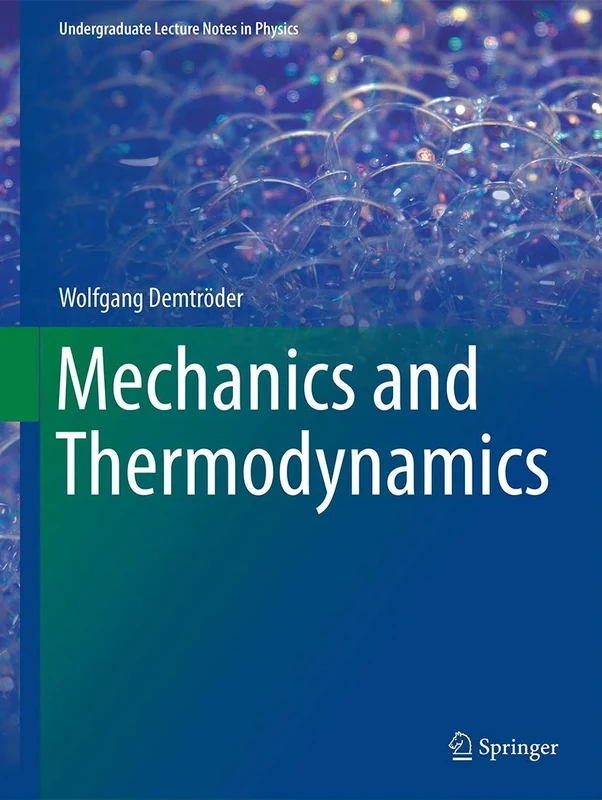 Mechanics and Thermodynamics (Undergraduate Lecture Notes in Physics)