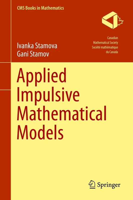 Applied Impulsive Mathematical Models (CMS Books in Mathematics)