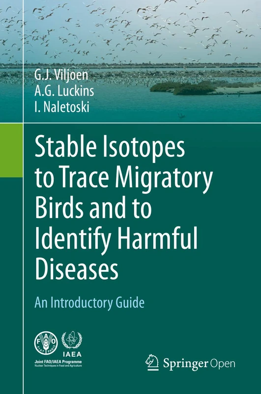 Stable Isotopes to Trace Migratory Birds and to Identify Harmful Diseases: An Introductory Guide - Image 1