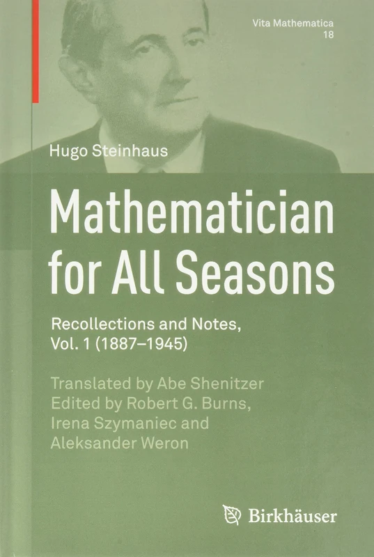 Mathematician for All Seasons: 18/19 (Vita Mathematica, 18/19)