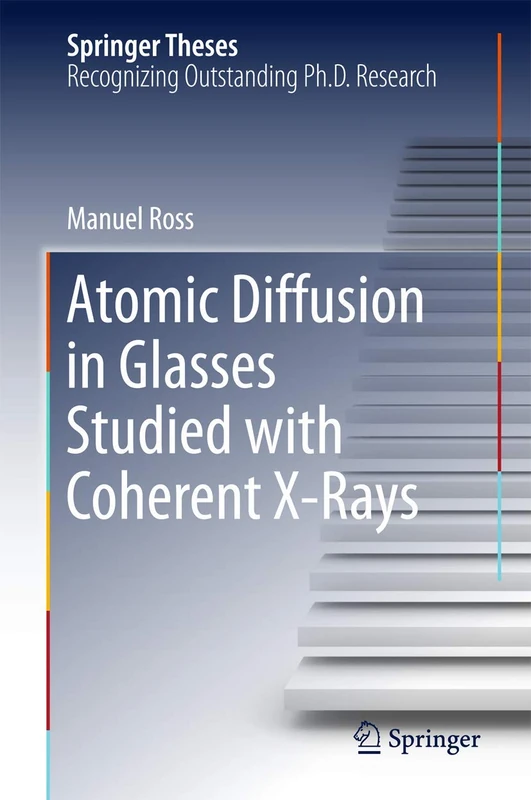 Atomic Diffusion in Glasses Studied with Coherent X-Rays (Springer Theses) - Image 1