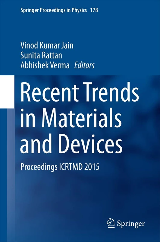Recent Trends in Materials and Devices: Proceedings ICRTMD 2015: 178 (Springer Proceedings in Physics, 178)