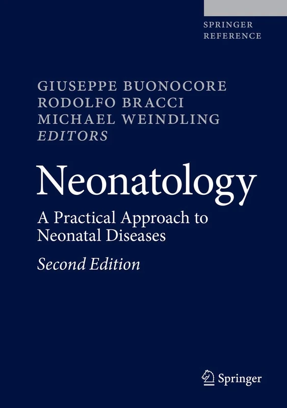 Neonatology: A Practical Approach to Neonatal Diseases