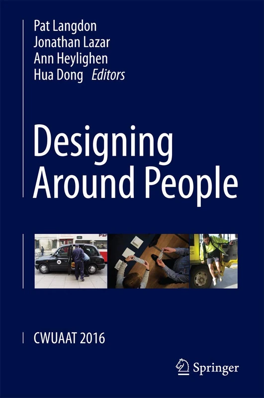 Designing Around People: CWUAAT 2016