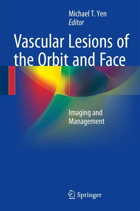 Vascular Lesions of the Orbit and Face: Imaging and Management