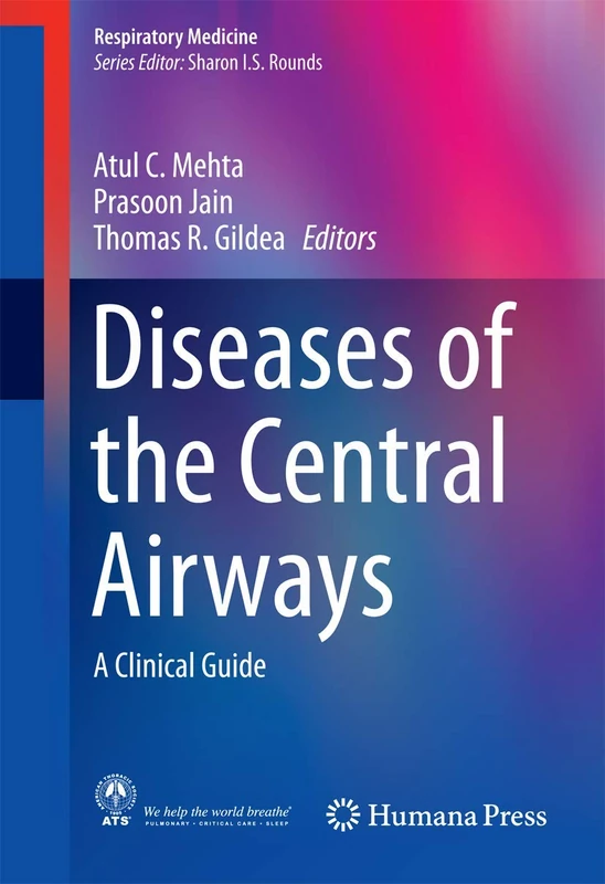 Diseases of the Central Airways: A Clinical Guide (Respiratory Medicine)