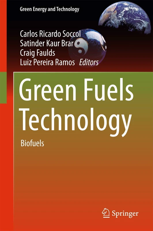 Green Fuels Technology: Biofuels (Green Energy and Technology)