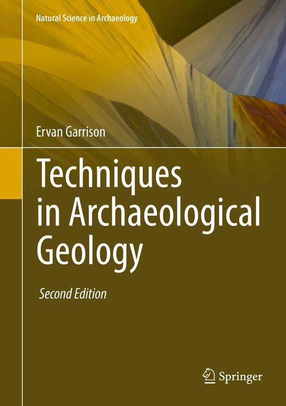 Springer Techniques in Archaeological Geology - 2nd Edition