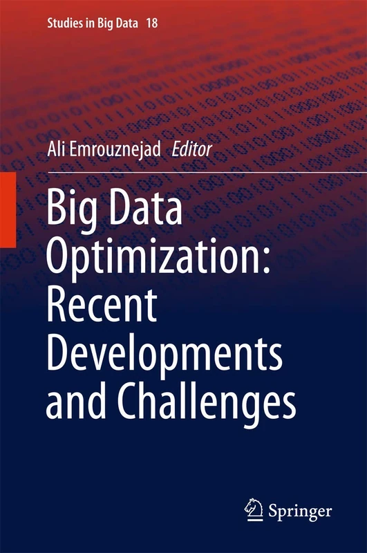 Springer Big Data Optimization: Recent Developments and Challenges
