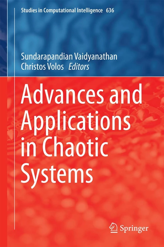 Springer Advances and Applications in Chaotic Systems 636