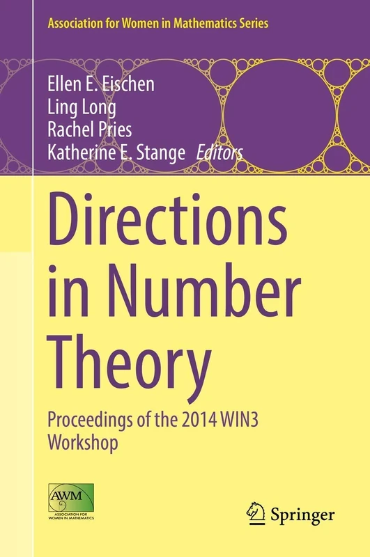 Directions in Number Theory: Proceedings of the 2014 WIN3 Workshop: 3 (Association for Women in Mathematics Series, 3)