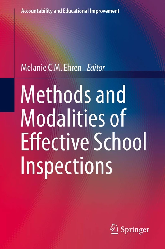 Methods and Modalities of Effective School Inspections (Accountability and Educational Improvement)