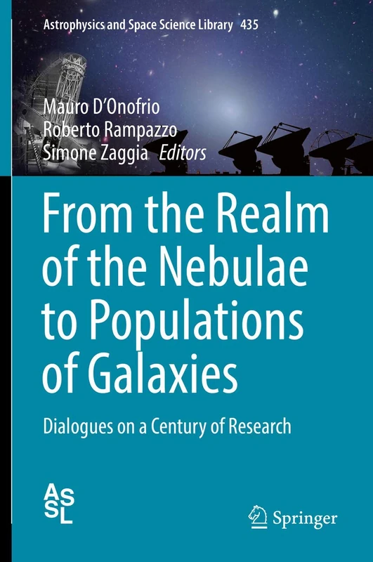 Springer - Dialogues on a Century of Galaxy Research Book