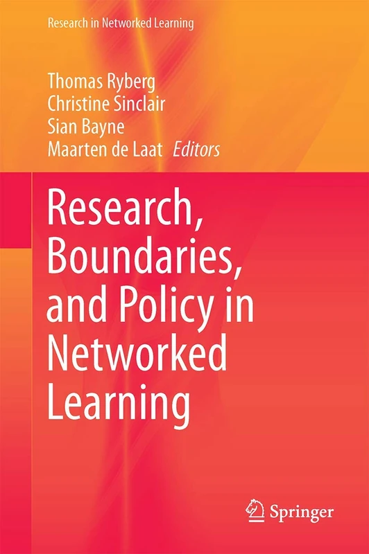 Research, Boundaries, and Policy in Networked Learning (Research in Networked Learning)
