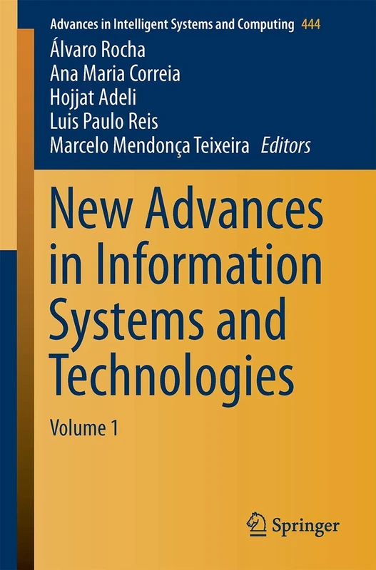New Advances in Information Systems and Technologies: 444 (Advances in Intelligent Systems and Computing, 444)