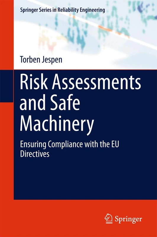 Springer Risk Assessments and Safe Machinery EU Directives Book