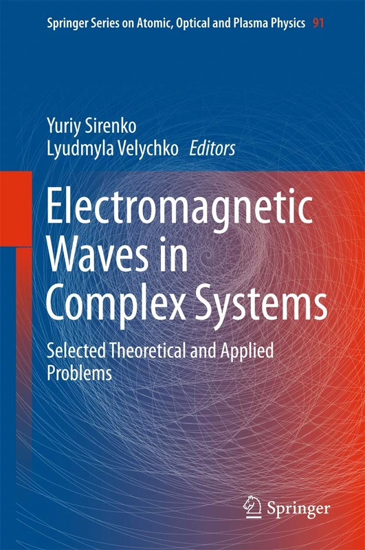 Springer Electromagnetic Waves in Complex Systems - Vol 91