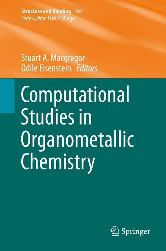 Computational Studies in Organometallic Chemistry: 167 (Structure and Bonding, 167)