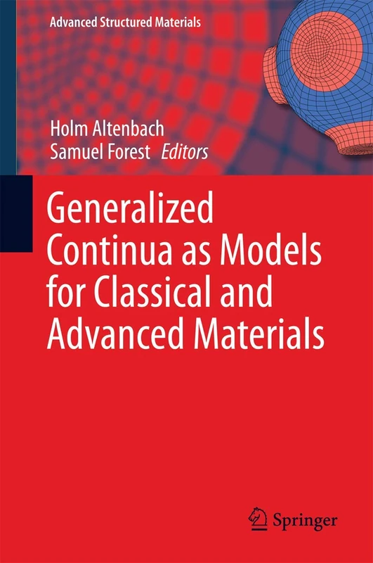 Generalized Continua as Models for Classical and Advanced Materials: 42 (Advanced Structured Materials, 42)